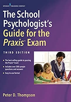 The School Psychologist's Guide for the Praxis® Exam (3rd Edition) - Original PDF